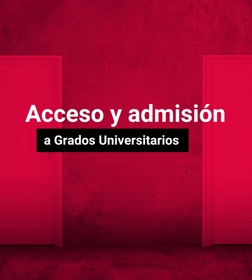 Requisitos de acceso a Grado